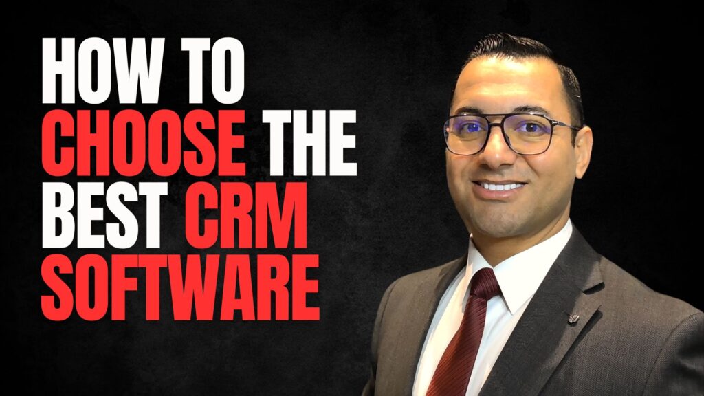 How To Choose The Best CRM Software For Your Business